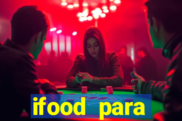 ifood para restaurante login